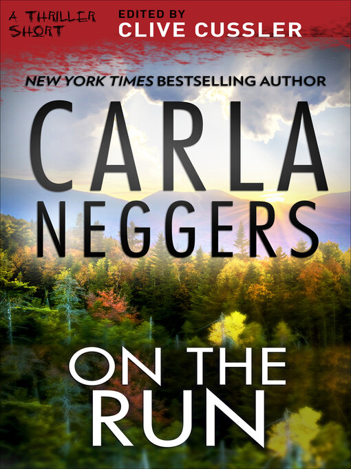 Title details for On the Run by Carla Neggers - Available